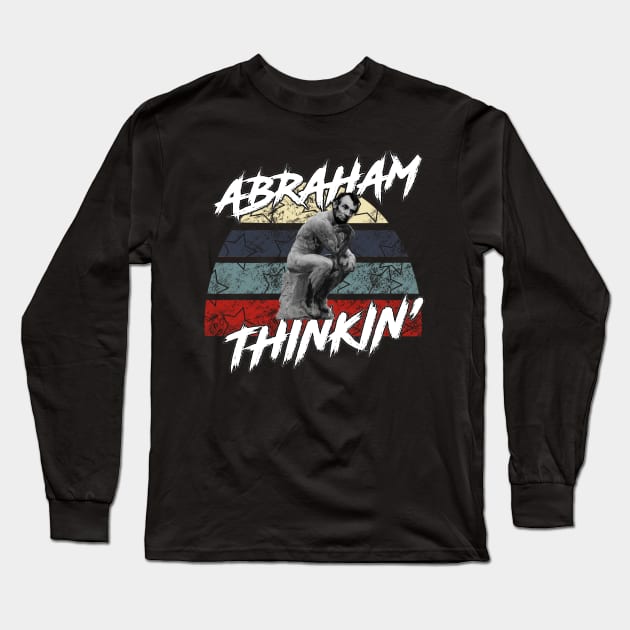 Abraham Thinkin’ - White Long Sleeve T-Shirt by Tatted_and_Tired